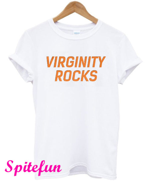 Virginity Rocks White T-Shirt