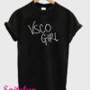 Vsco Girl T-Shirt