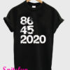 86 45 2020 Anti Trump T-Shirt
