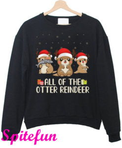 All of The Otter Reindeer Christmas Sweatshirt