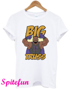 Big Truss New T-Shirt