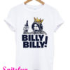 Bill Belichick Billy Billy Bud Light T-Shirt