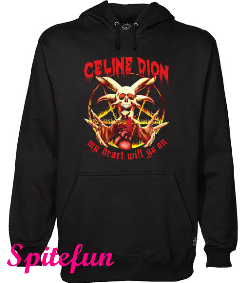 Celine Dion Punk Rock My Heart Will Go On Hoodie