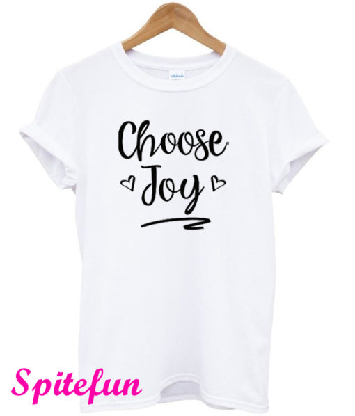 Choose Joy T-Shirt