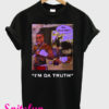 Dababy Sir Your Belt I'm Da Truth T-Shirt