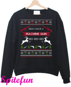 Die Hard Now I Have A Machine Gun Ho Ho Ho Christmas Sweatshirt