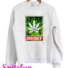 Disobey Weed Sweatshirt
