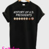 History of US Presidents T-Shirt