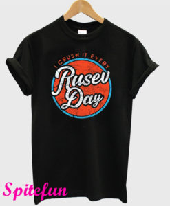 I Crush It Every Rusev Day Funny T-Shirt