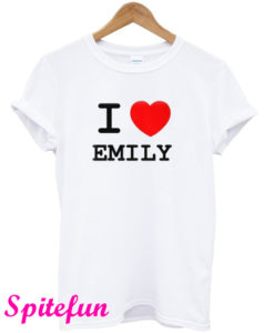 I Love Emily T-Shirt