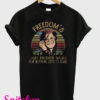 Janis Joplin Freedom’s Just Another Word For Nothing Left To Lose T-Shirt