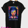 John Wick 3 Love Your Dogs T-Shirt