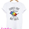 LGBT Ally Gay Pride Month Gifts Choose Love T-Shirt