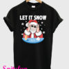 Let It Snow Cocaine Santa Adult Humor T-Shirt