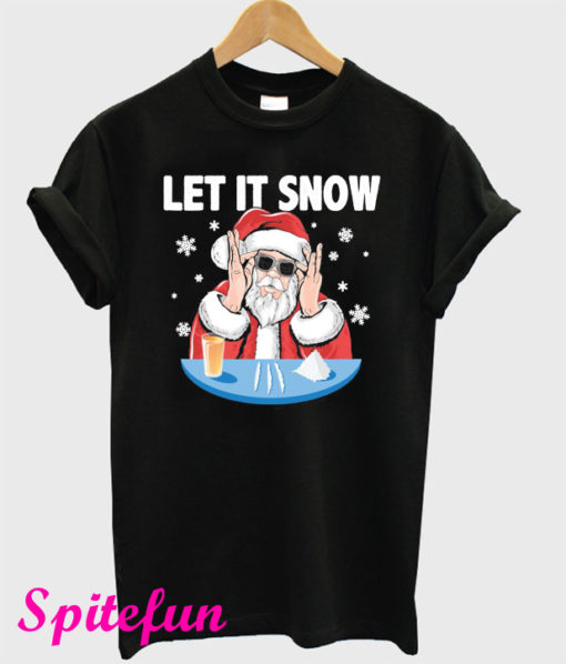 Let It Snow Cocaine Santa Adult Humor T-Shirt