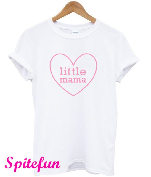 Little Mama T-Shirt