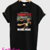 Michael Moore Fahrenheit 911 T-Shirt