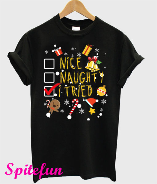 Nice Naughty I Tried Funny Christmas T-Shirt