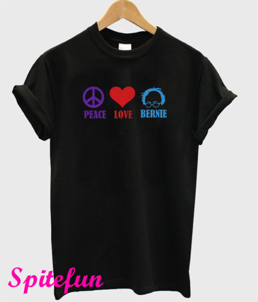 Peace Love Bernie Sanders T-Shirt