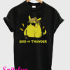 Pikathor Fat God of Thunder T-Shirt