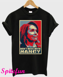 Pretty Don't Mess With Nancy Pelosi Trump Impeachment T-Shirt