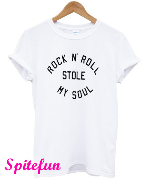 Rock N Roll Stole My Soul T-Shirt