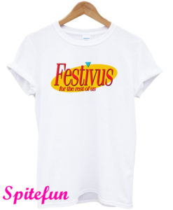 Seinfeld Festivus For The Rest Of Us T-Shirt