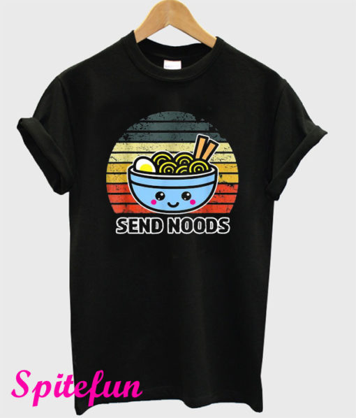 Send Noods New T-Shirt