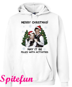 Step Brothers Merry Christmas May It Be Filled With Activities Hoodie