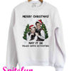 Step Brothers Merry Christmas May It Be Filled With Activities Sweatshirt