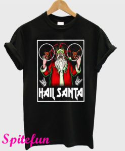 Ugly Christmas HAIL SANTA Shirt Metal Chrtismas T-Shirt