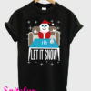 Walmart Coke Santa Let It Snow T-Shirt