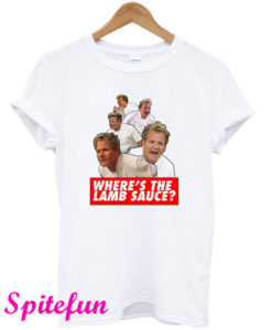 Wheres the Lamb Sauce T-Shirt