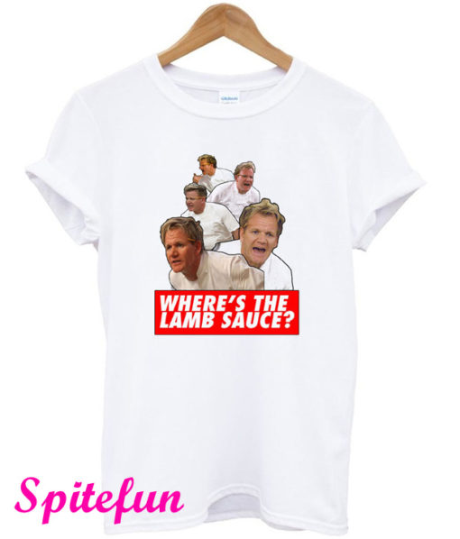 Wheres the Lamb Sauce T-Shirt