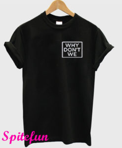 Why Don't We Seavey T-Shirt