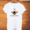 5G Is Bad News For Bees T-Shirt