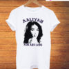 Aaliyah You Are Love T-Shirt