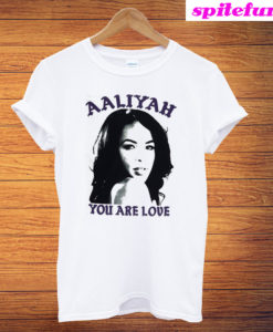 Aaliyah You Are Love T-Shirt