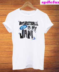 Basketball Is My Jam T-Shirt