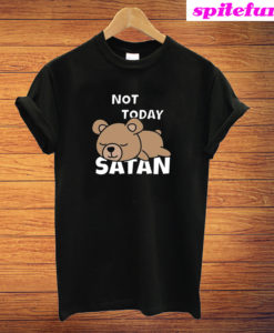 Bear Lazy Animal Not Today Satan Cute Idea T-Shirt