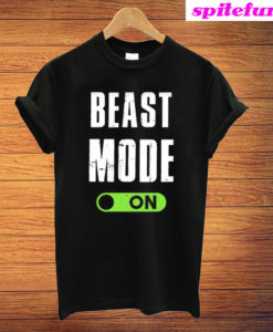 Beast Mode On T-Shirt