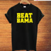 Beat Bama Geaux Tigers T-Shirt