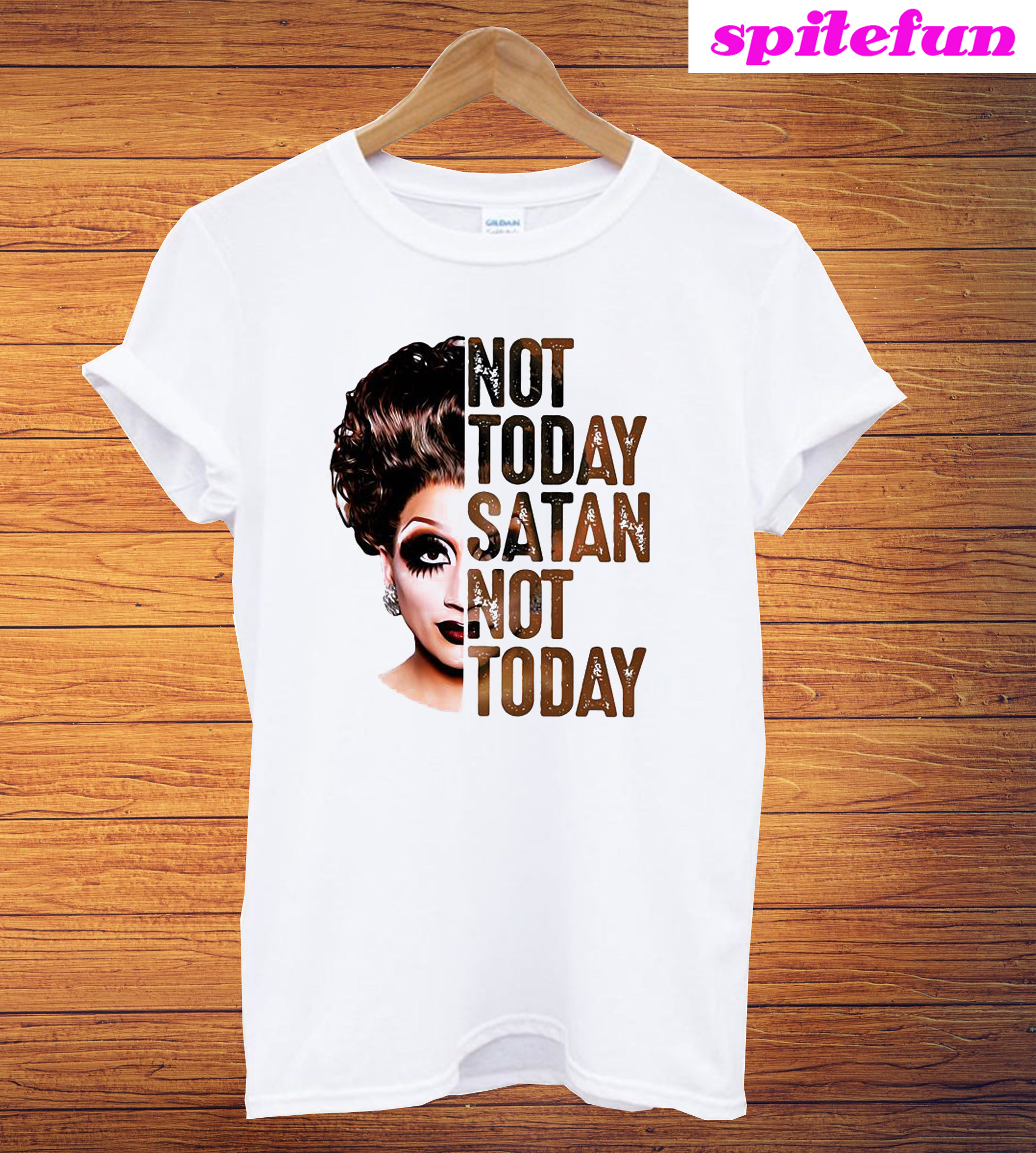 Bianca Del Rio Not Today Satan Not Today T Shirt