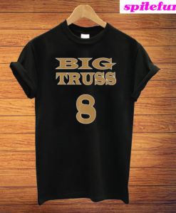 Big Truss Baltimore Football Player 8 T-Shirt