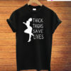 Black Thick Thighs Save Lives T-Shirt