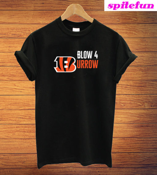 Blow 4 Joe Burrow Cincinnati Bengals T-Shirt