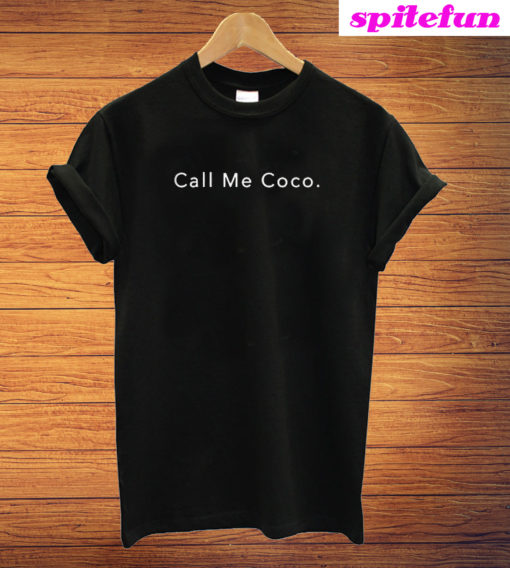 Call Me Coco T-Shirt