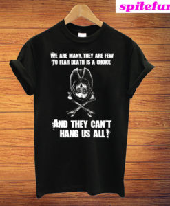 Can't Hang Us All Pirate T-Shirt