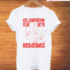 Celebration is an Act of Resistance T-Shirt