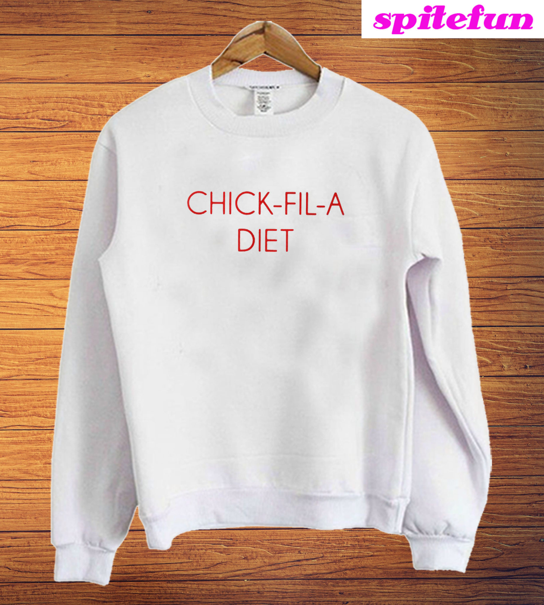 chick-fil-a-diet-sweatshirt